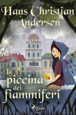 La piccina dei fiammiferi af Hans Christian Andersen