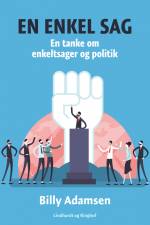 En enkel sag. En tanke om enkeltsager og politik af Billy Adamsen