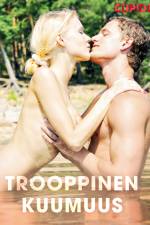 Trooppinen kuumuus af Cupido And Others