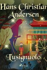 L'usignuolo af Hans Christian Andersen