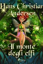 Il monte degli elfi af Hans Christian Andersen