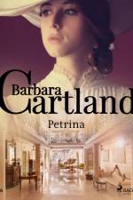 Petrina - Ponadczasowe historie miłosne Barbary Cartland af Barbara Cartland