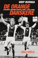 De orange danskere af Wiep Idzenga