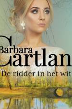De ridder in het wit af Barbara Cartland