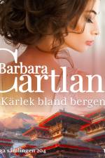 Kärlek bland bergen af Barbara Cartland