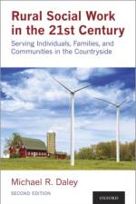 Rural Social Work in the 21st Century af Michael (Chair