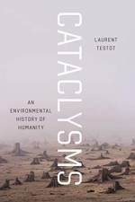 Cataclysms af Laurent Testot