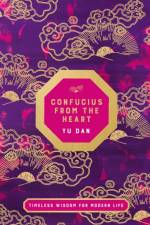 Confucius from the Heart af Yu Dan