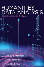 Humanities Data Analysis af Folgert Karsdorp
