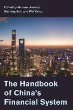 The Handbook of China's Financial System af Marlene Amstad