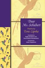 Dear Ms. Schubert af Ewa Lipska