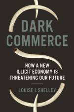 Dark Commerce af Louise I. Shelley