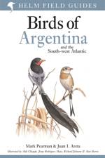 Field Guide to the Birds of Argentina and the Southwest Atlantic af Mark Pearman