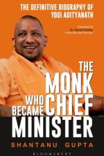 The Monk Who Became Chief Minister af Shantanu Gupta