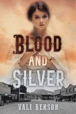 Blood and Silver af Vali Benson