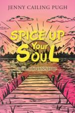 Spice up Your Soul af Jenny Cailing Pugh