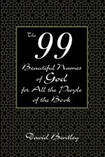 The 99 Beautiful Names of God for All the People of the Book af David Bentley