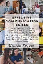 Effective Communication skills af Alexander Benjamin