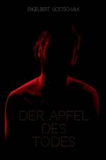 Apfel des Todes af Engelbert Gottschalk