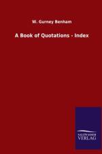 Book of Quotations - Index af W Gurney Benham