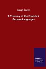 Treasury of the English & German Languages af Joseph Cauvin