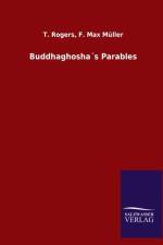Buddhaghoshas Parables af T Muller F Max Rogers