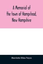 memorial of the town of Hampstead, New Hampshire af Harriette Eliza Noyes