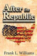 After the Republic af Frank L Williams