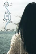What the Tide Brings af Heather Ewings
