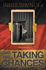Time for Taking Chances af Otto Schmalz
