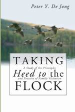 Taking Heed to the Flock af Peter Y de Jong
