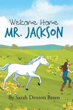 Welcome Home Mr. Jackson af Sarah Denton Breen