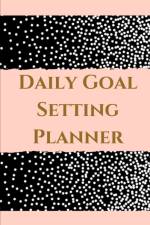 Daily Goal Setting Planner - Planning My Day -Pink Gold Black White Polka Dot Cover af Toqeph