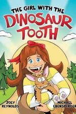 Girl With The Dinosaur Tooth af Joey Reynolds