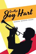 Goodbye, Joy Hart af Donna Bender Hood