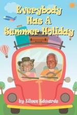 Everybody Has A SUMMER HOLIDAY af Eileen Edwards