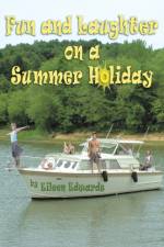 Fun and Laughter On Our SUMMER HOLIDAY af Eileen Edwards