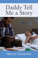 Daddy Tell Me a Story af Harvey Chernosky