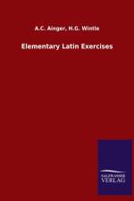 Elementary Latin Exercises af A C Wintle H G Ainger