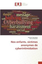Nos enfants, victimes anonymes de cyberintimidation af Pouria Ebrahimi