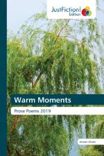 Warm Moments af Anwer Ghani