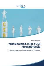 Vallalatvezető, mint a CSR mozgatorugoja af Andrea Benedek