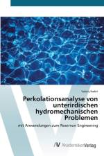 Perkolationsanalyse von unterirdischen hydromechanischen Problemen af Valeriy Kadet