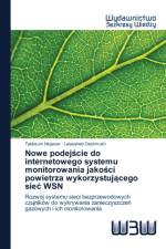 Nowe podejście do internetowego systemu monitorowania jakości powietrza wykorzystującego siec WSN af Tabbsum Mujawar