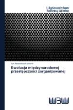 Ewolucja międzynarodowej przestępczości zorganizowanej af Yuri Alexandrovich Voronin
