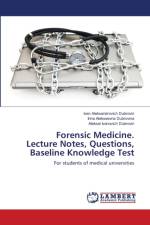 Forensic Medicine. Lecture Notes, Questions, Baseline Knowledge Test af Ivan Aleksandrovich Dubrovin