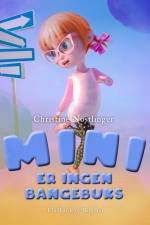 Mini er ingen bangebuks af Christine Nöstlinger