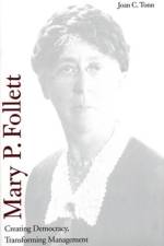 Mary P. Follett af Joan C. Tonn