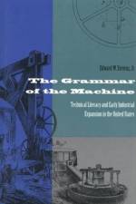 The Grammar of the Machine af Edward Stevens