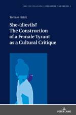 She-(d)evils? The Construction of a Female Tyrant as a Cultural Critique af Tomasz Fisiak